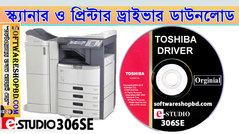 Toshiba e studio 306SE printer driver free download